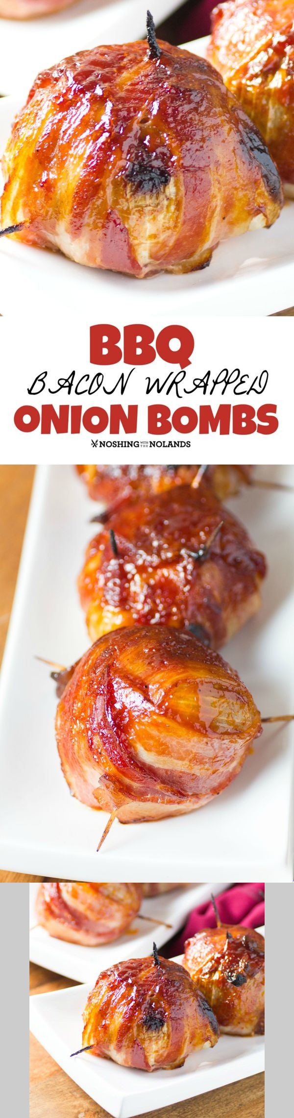 BBQ Bacon Wrapped Onion Bombs