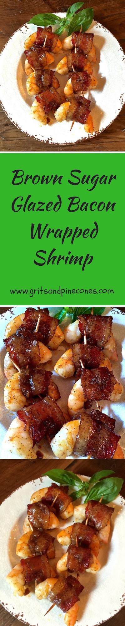 Brown Sugar Glazed Bacon Wrapped Shrimp