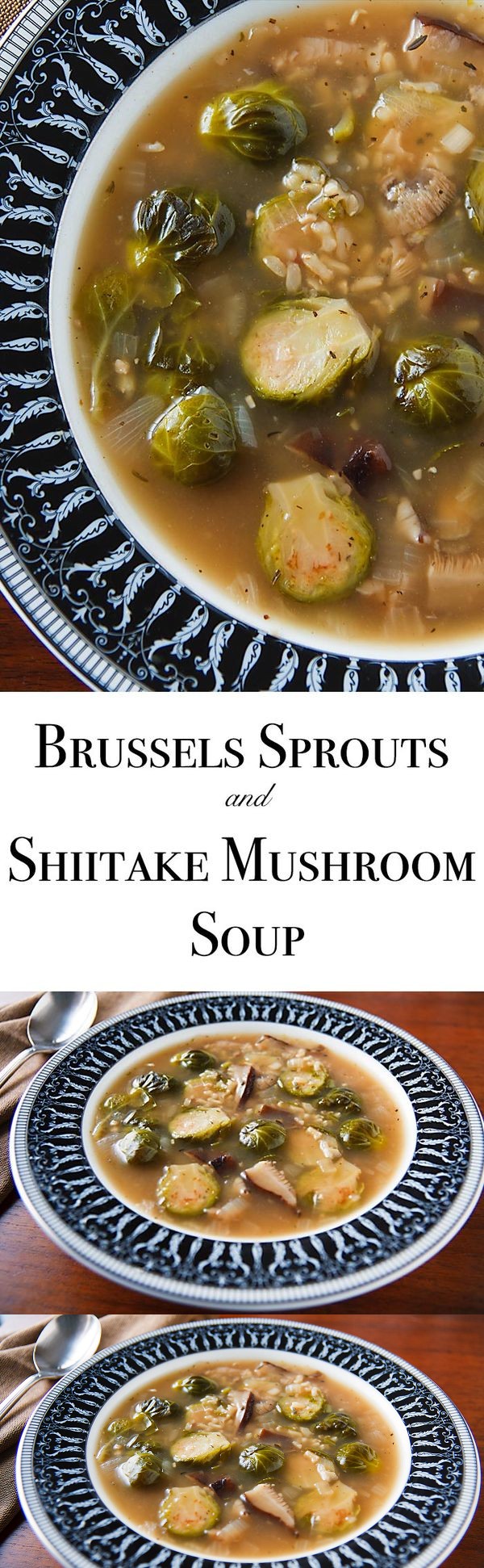 Brussels Sprouts and Shiitake Mushroom Soup