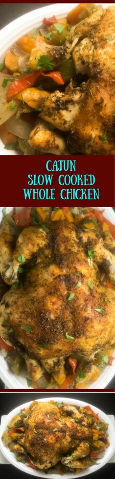 Cajun Slow Cooked Whole Chicken