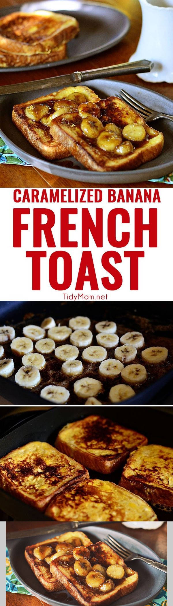 Caramel Banana French Toast