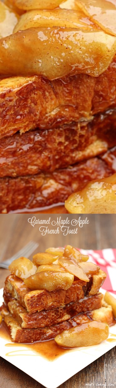 Caramel Maple Apple French Toast