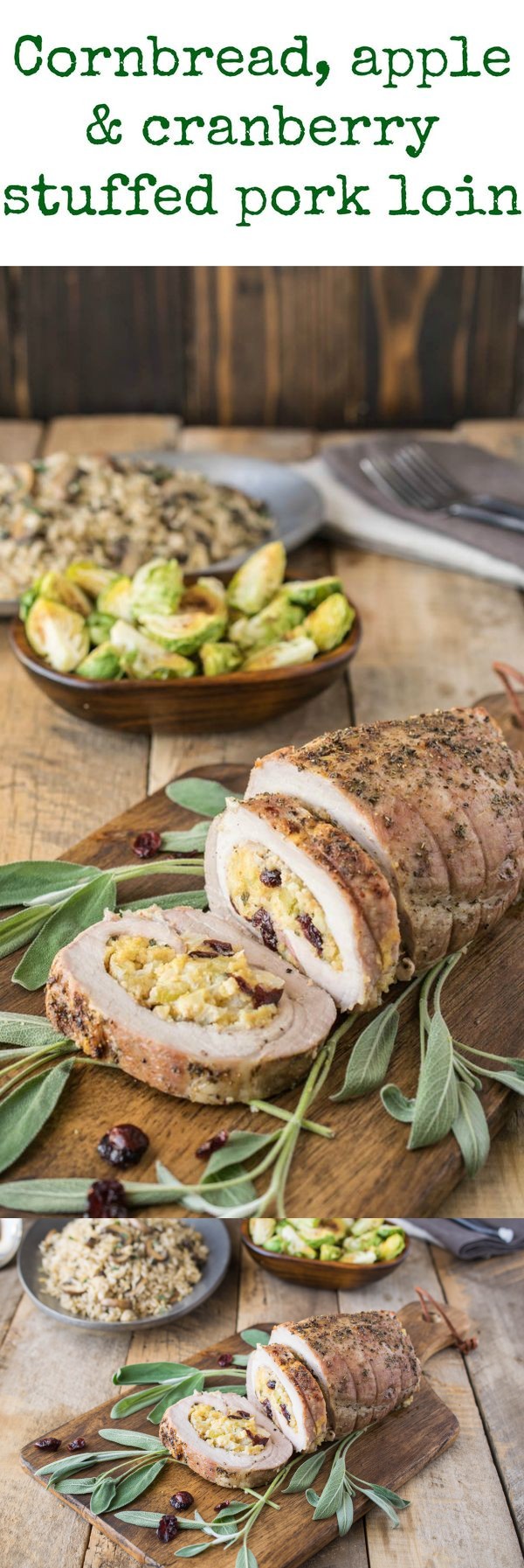 Cornbread, apple & cranberry stuffed pork loin