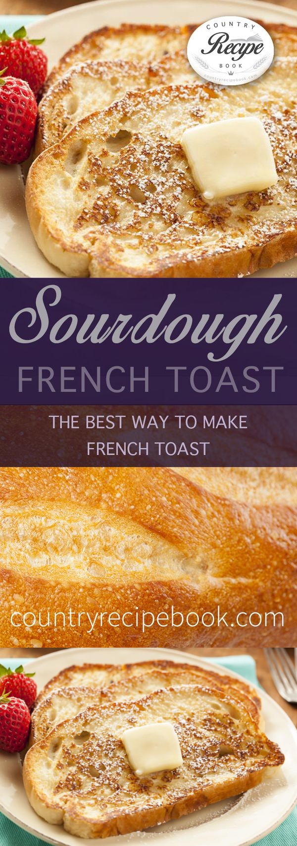 Country Sourdough French Toast