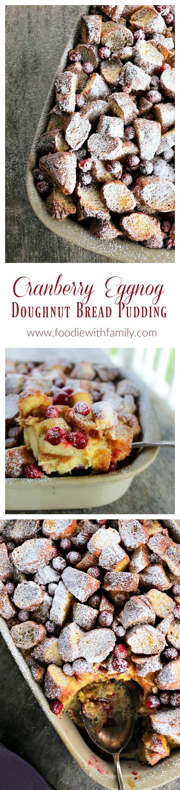 Cranberry Eggnog Doughnut Bread Pudding