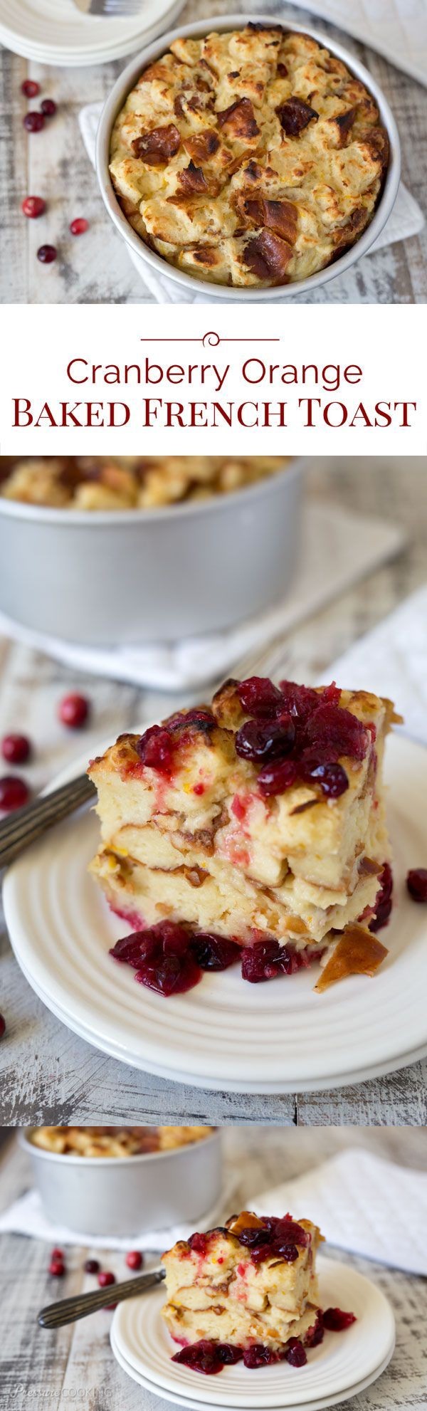 Cranberry Orange “Baked” French Toast