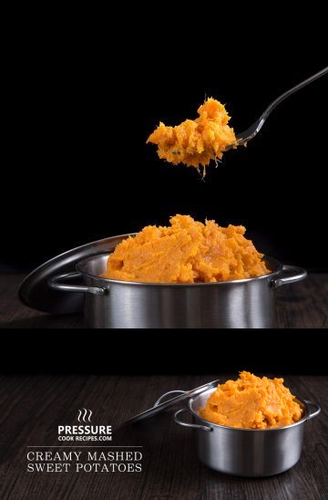 Creamy Pressure Cooker Mashed Sweet Potatoes