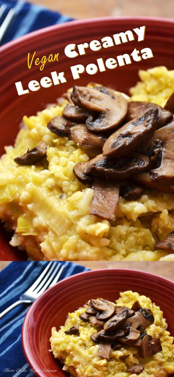 Creamy Vegan Polenta with Leeks