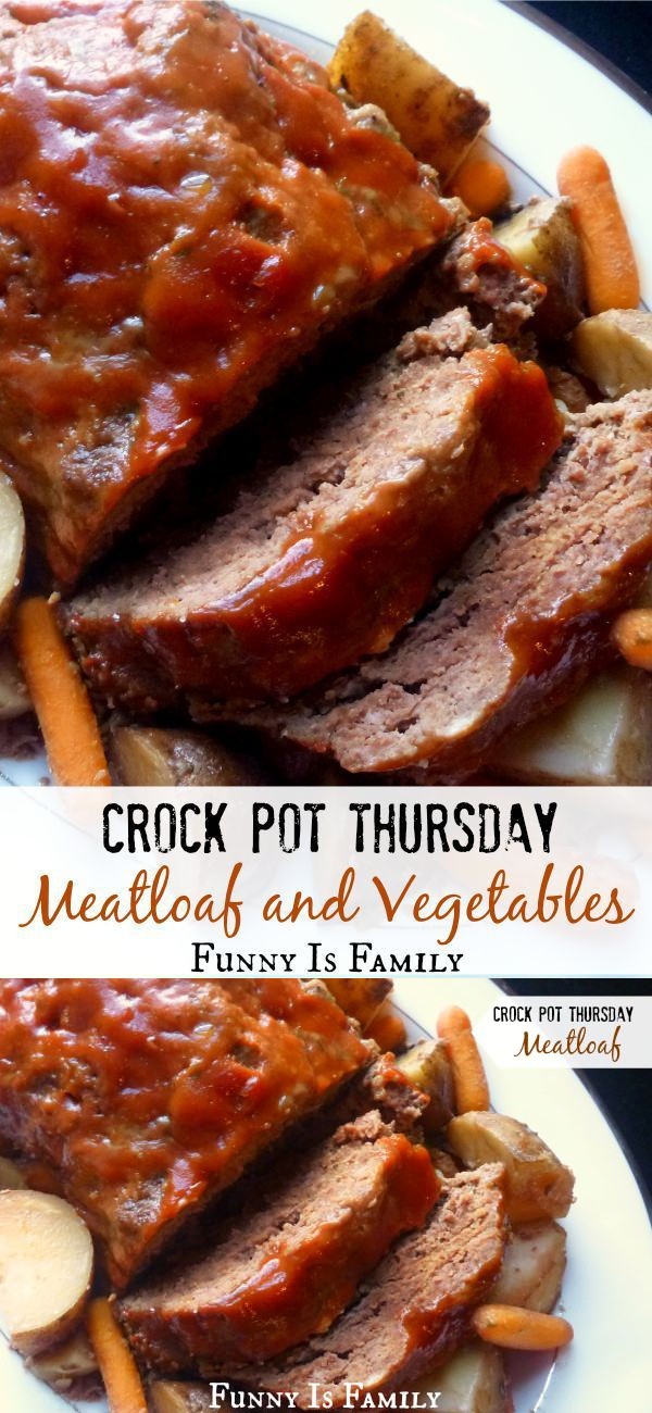 Crock Pot Meatloaf and Vegetables