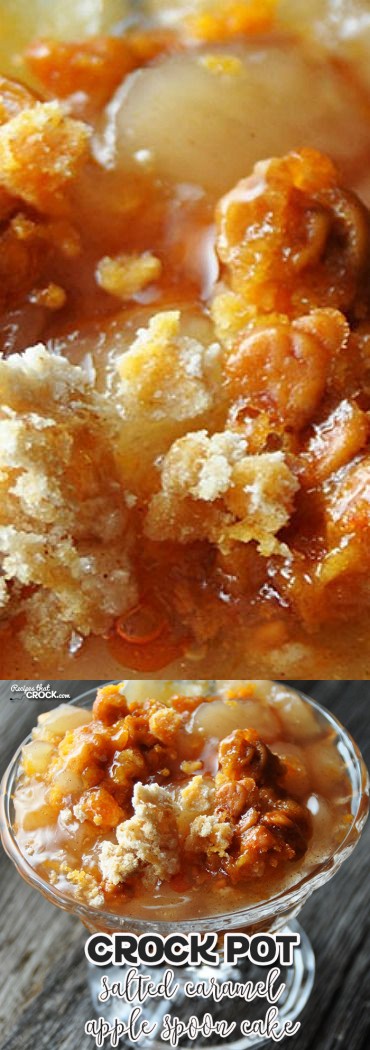 Crock Pot Salted Caramel Apple Spoon Cake