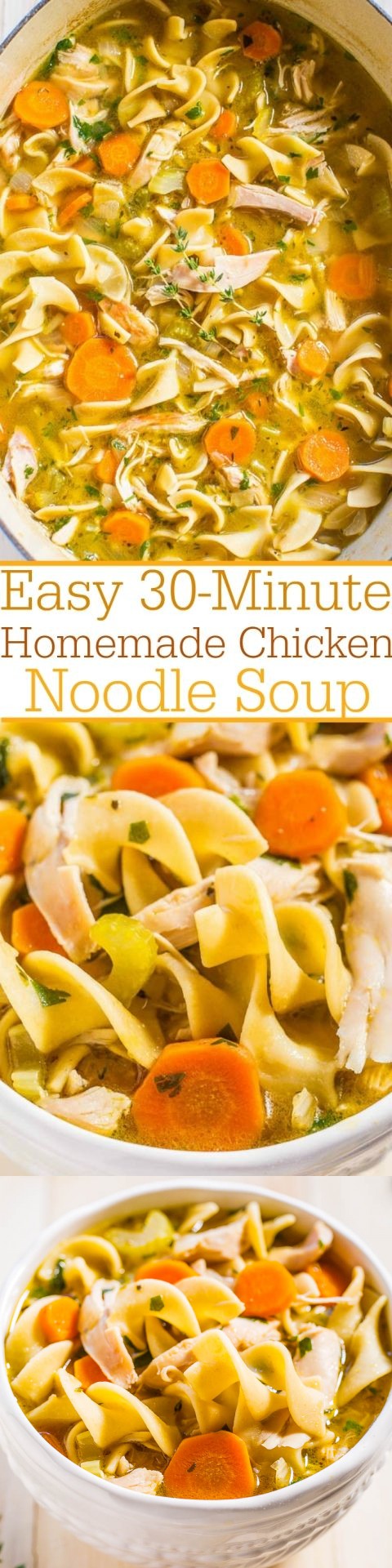 Easy 30-Minute Homemade Chicken Noodle Soup