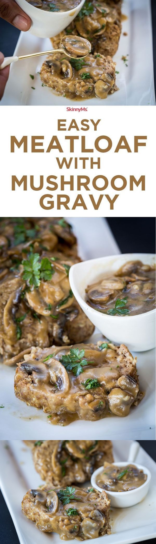 Easy Meatloaf with Mushroom Gravy