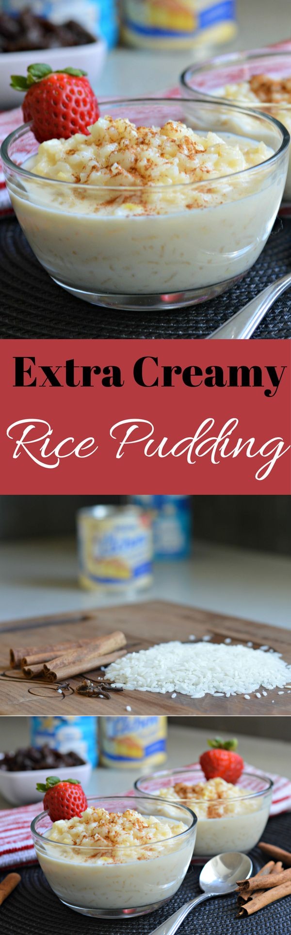 Extra Creamy Rice Pudding (Arroz con Leche