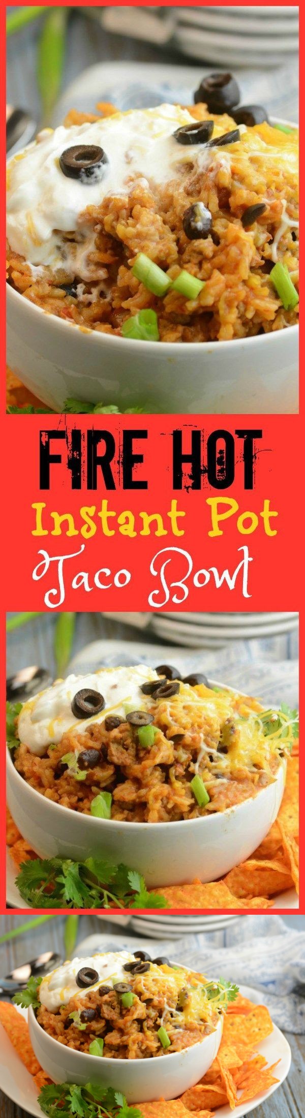 Fire Hot Instant Pot Taco Bowl