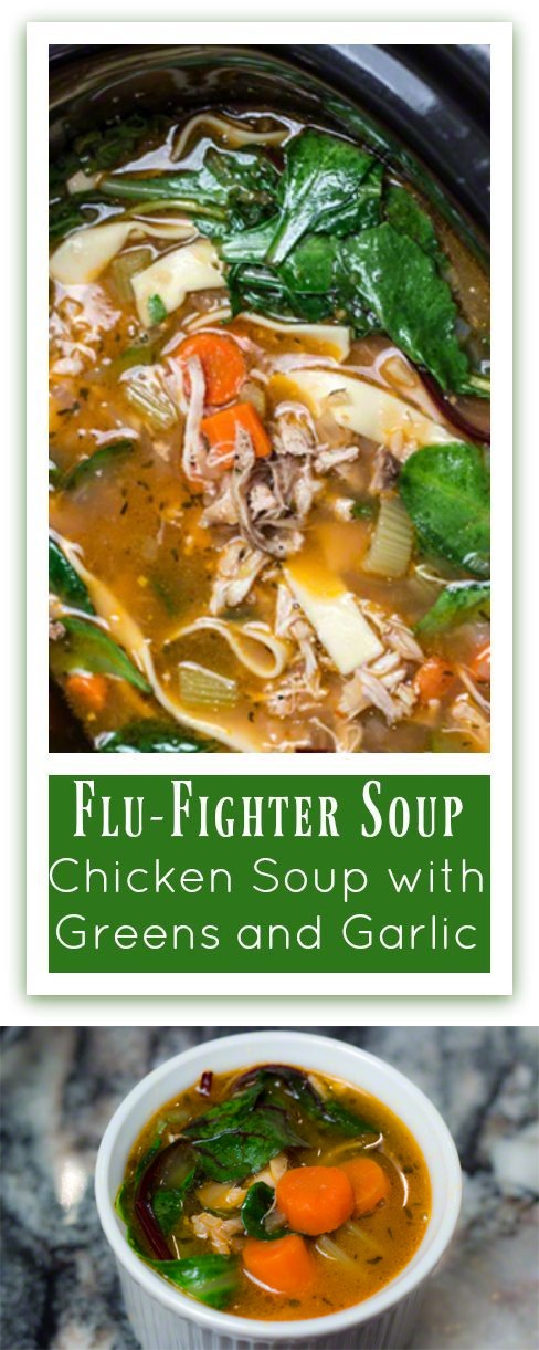 Flu-Fighter Soup: Chicken Soup with Greens and Garlic