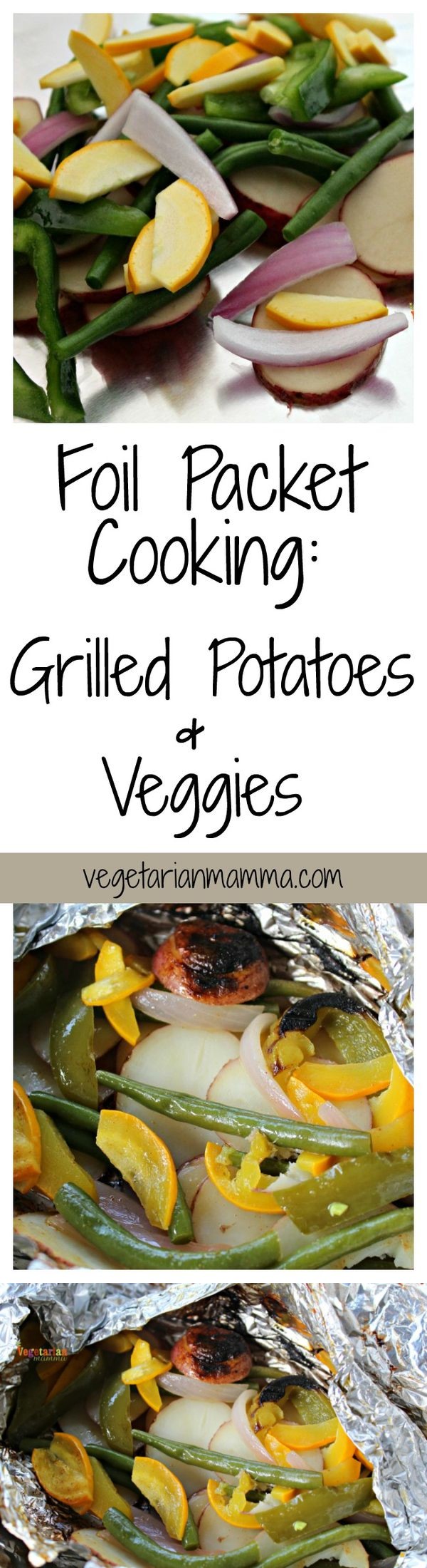 Foil Packet Cooking - Grilled Potatoes and Vegetables