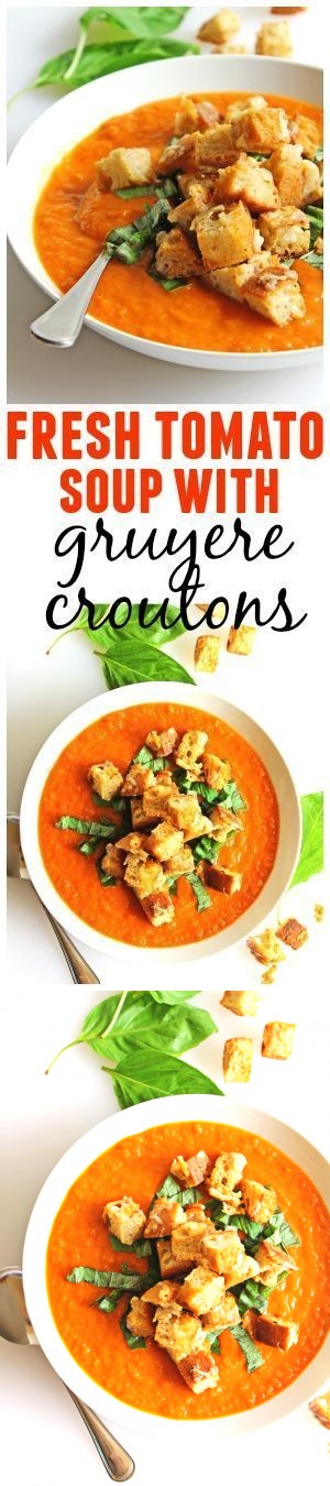 Fresh tomato soup with gruyere croutons