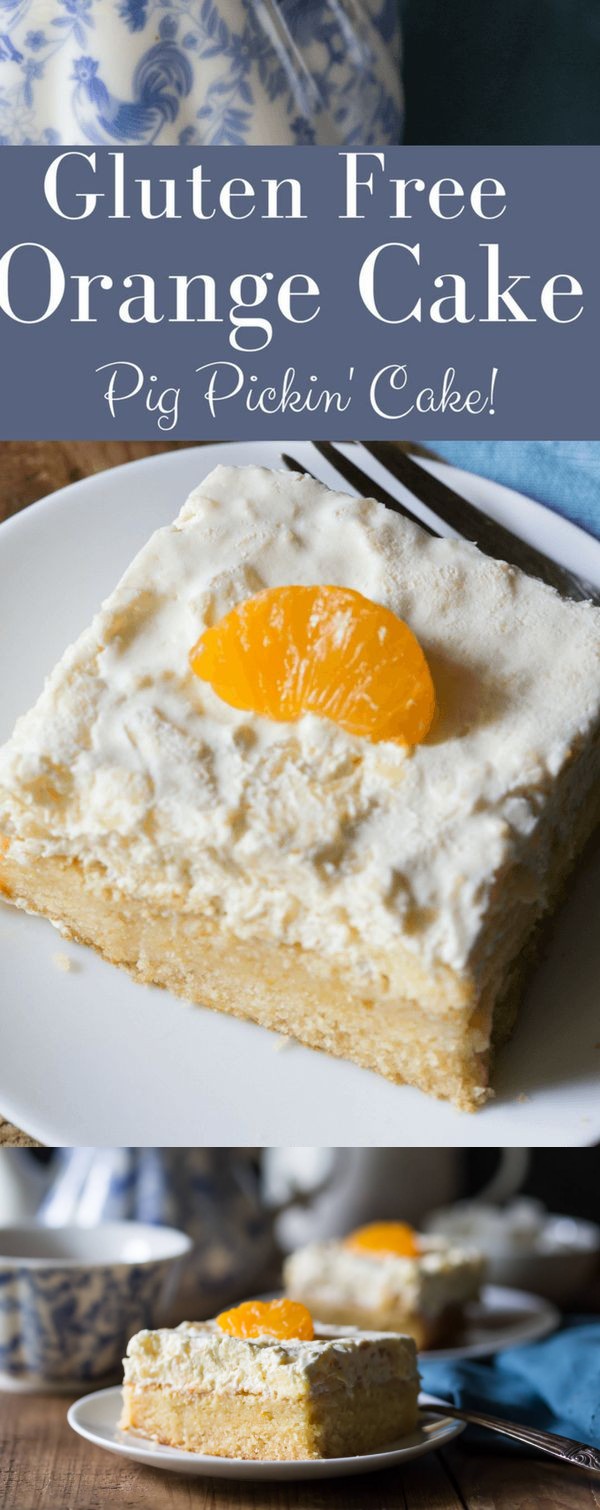 Gluten Free Orange Cake (Pig Pickin' Cake