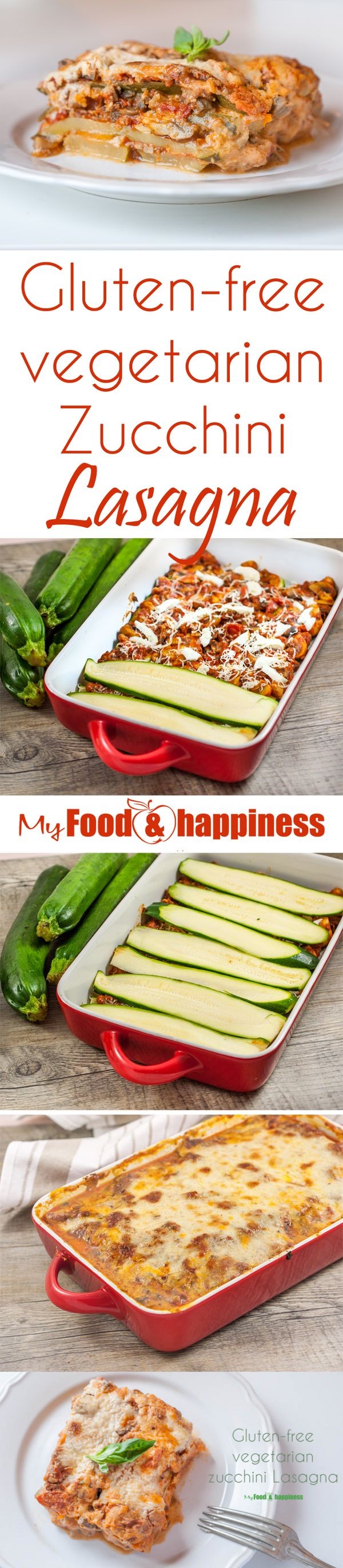 Gluten-free vegetarian zucchini Lasagna