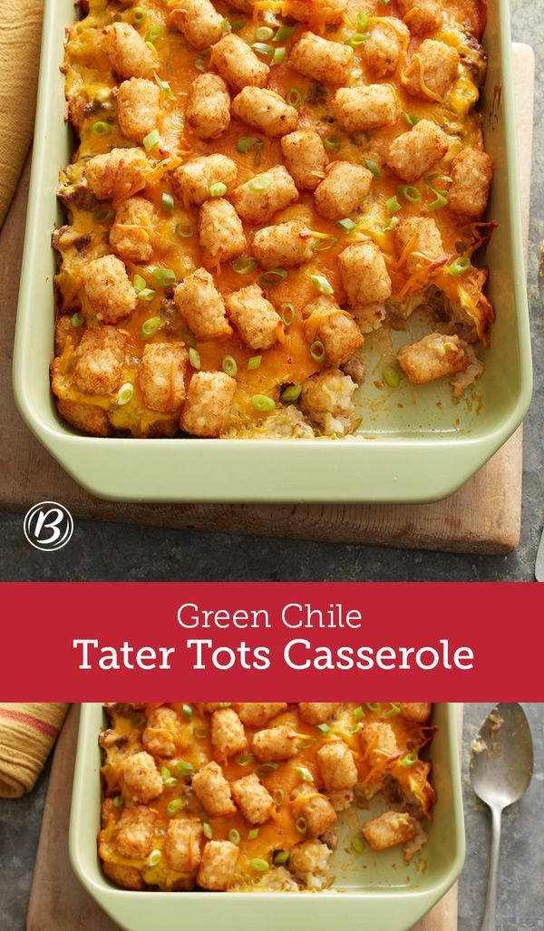 Green Chile Tater Tots™ Casserole