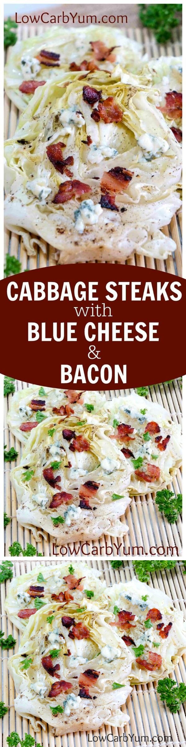 Grilled Cabbage Steaks with Blue Cheese & Bacon