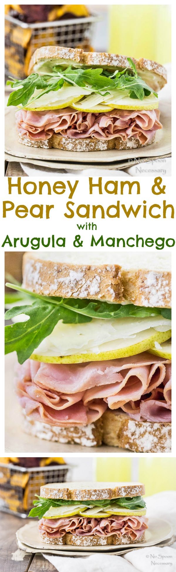 Ham & Pear Sandwich with Arugula & Manchego