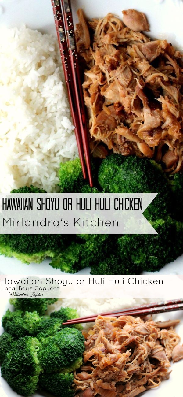 Hawaiian Shoyu or Huli Huli Chicken (Local Boyz Copycat