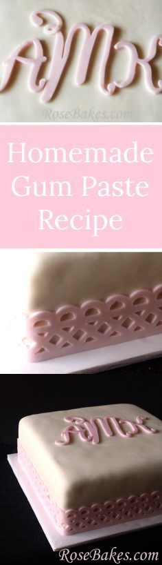 Homemade Gum Paste Recipe (Great for