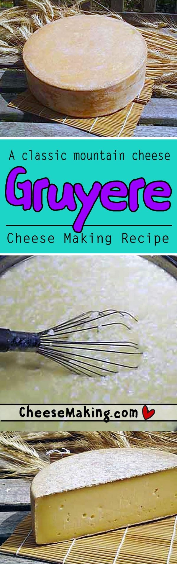How to Make Gruyere Cheese
