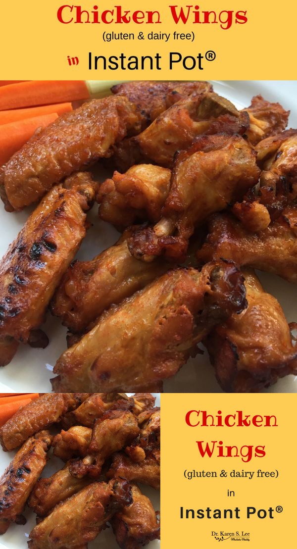 Instant Pot Chicken Wings: Gluten & Dairy Free in Less Than 30 Minutes Without the Mess