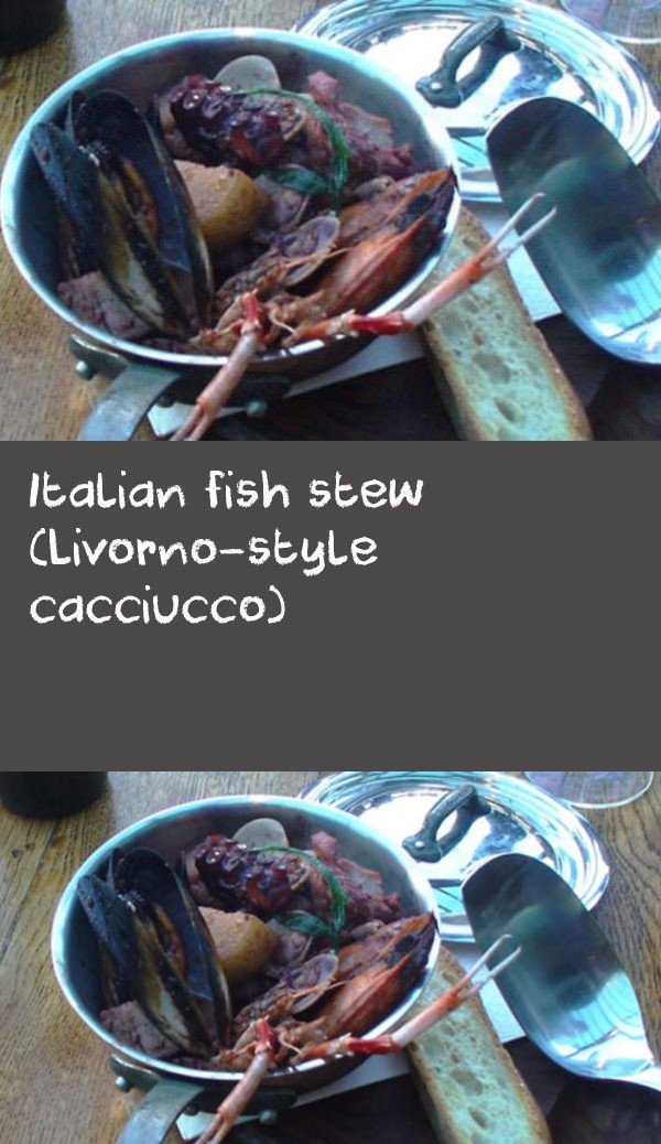 Italian fish stew (Livorno-style cacciucco