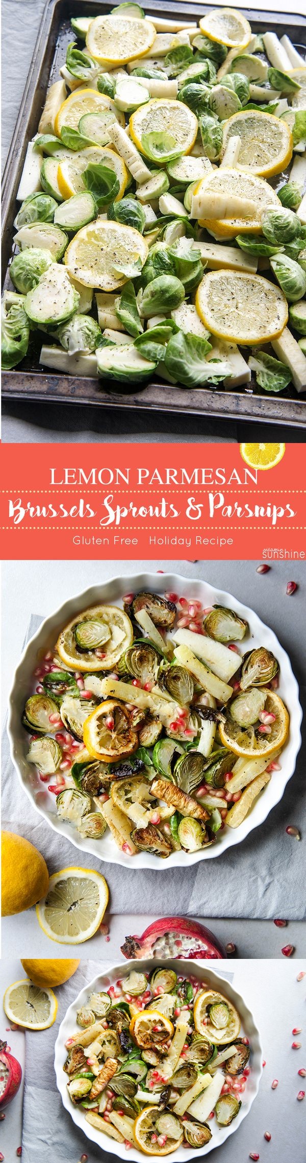 Lemon Parmesan Roasted Brussels Sprouts and Parnsips