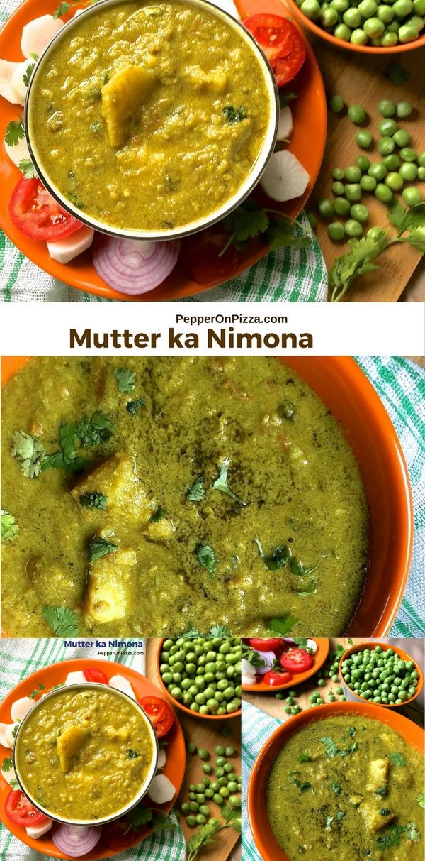 Matar ka Nimona – Curry of Fresh Green Peas pureed and cooked in Spices, Onions and Tomatoes