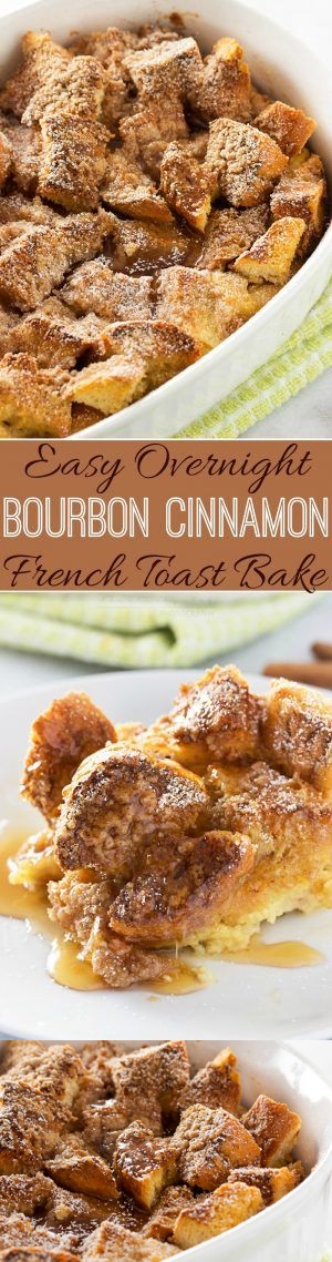 Overnight Bourbon Cinnamon French Toast Bake