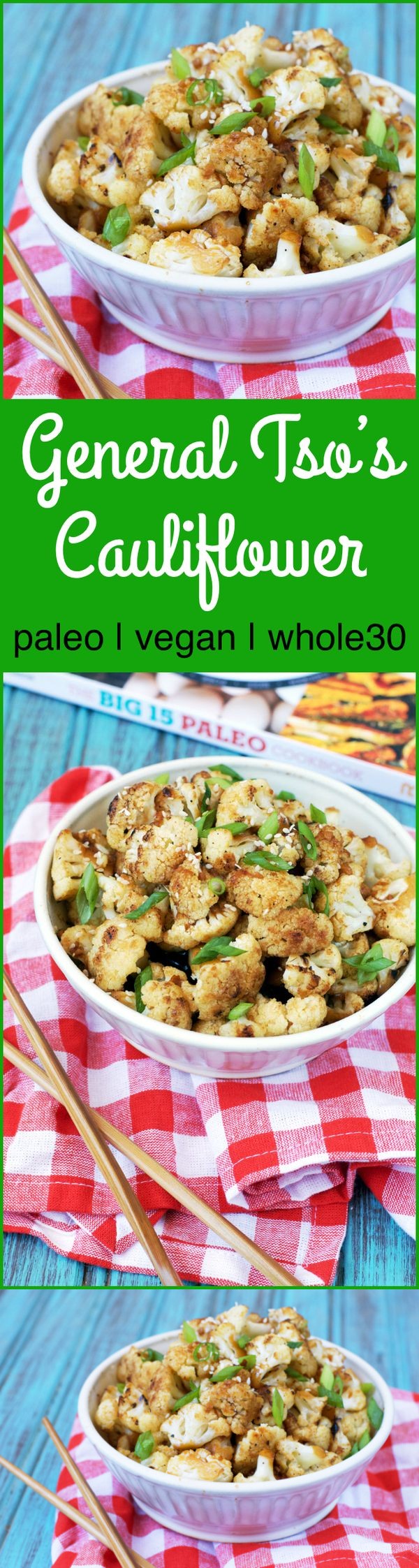 Paleo General Tso’s Cauliflower