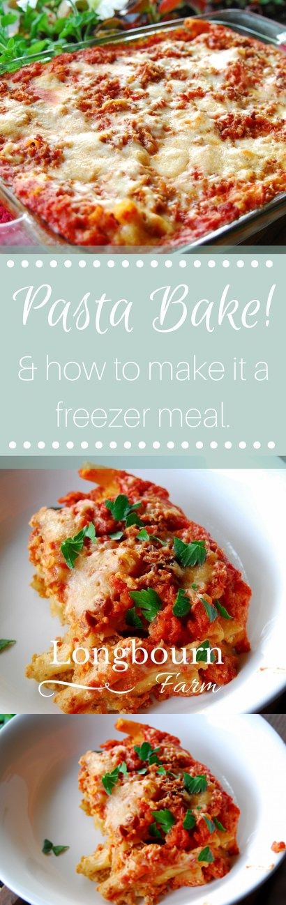 Pasta Bake + A Freezer Meal Idea