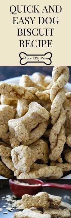 Quick and Easy Dog Biscuit