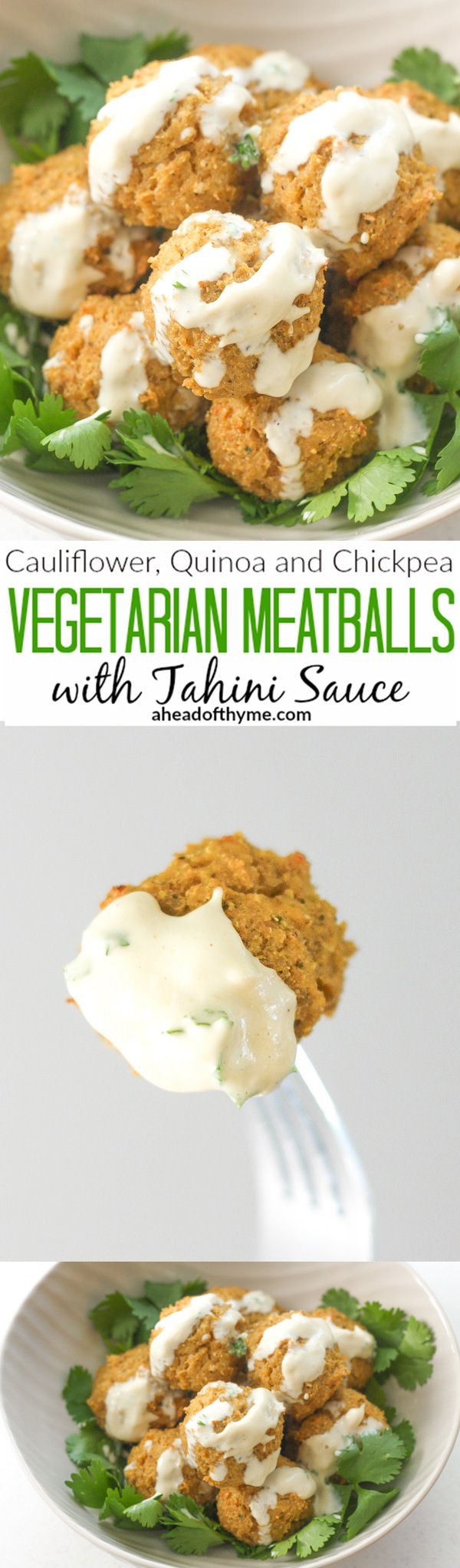 Quinoa, Cauliflower and Chickpea Vegetarian Meatballs with Tahini Sauce