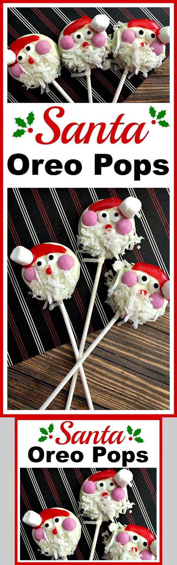 Santa Oreo Pops- An Easy Christmas Dessert