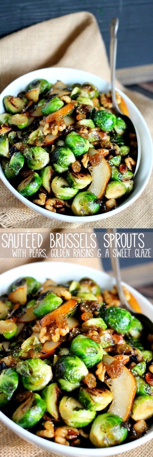 Sautéed Brussels Sprouts with Pears, Golden Raisins & a Sweet Glaze