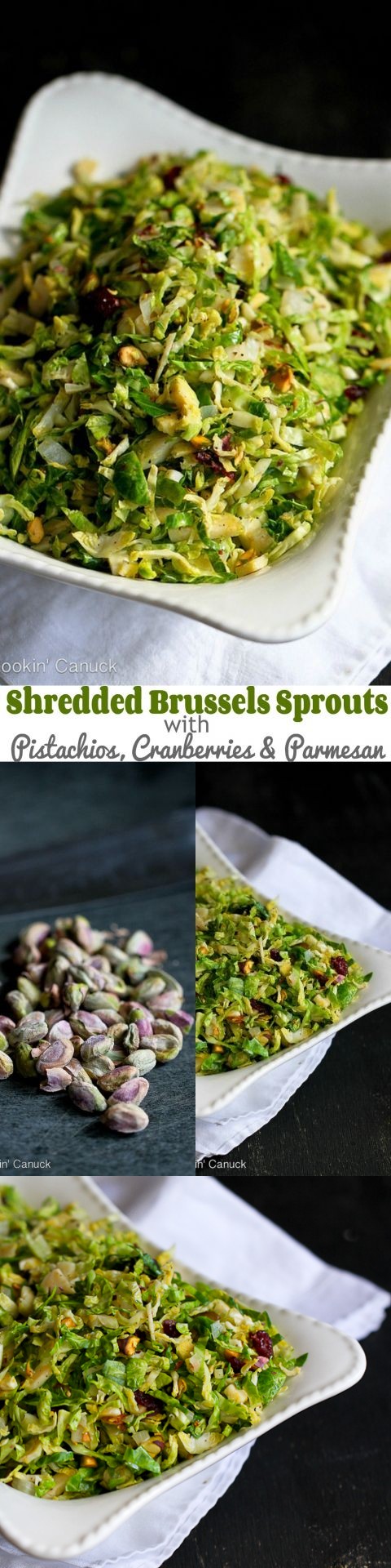 Shredded Brussels Sprouts with Pistachios, Cranberries & Parmesan