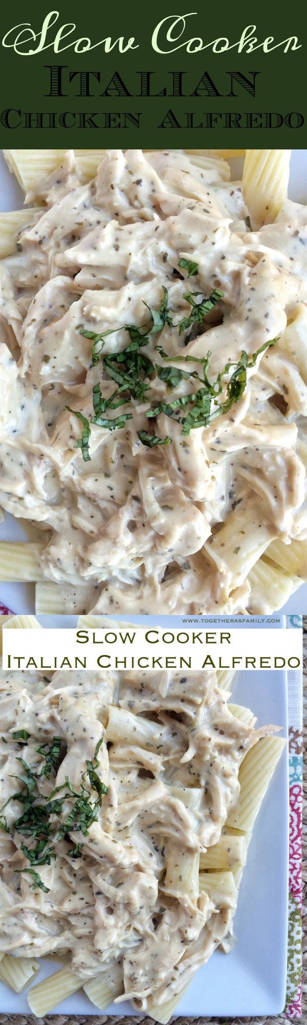 Slow Cooker Italian Chicken Alfredo