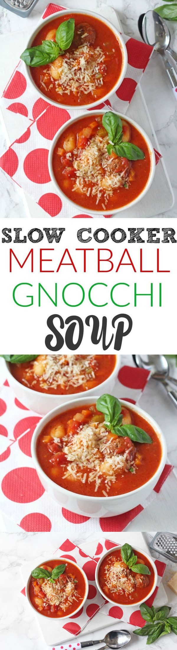 Slow Cooker Italian Meatball & Gnocchi Soup