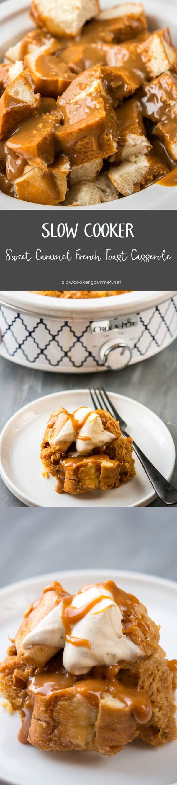 Slow Cooker Sweet Caramel French Toast Casserole