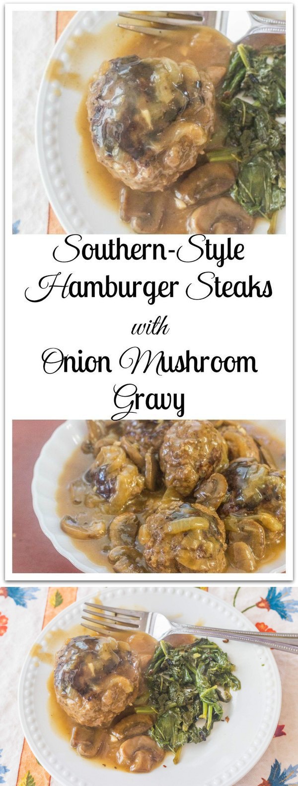 Southern-Style Hamburger Steaks with Onion Mushroom Gravy