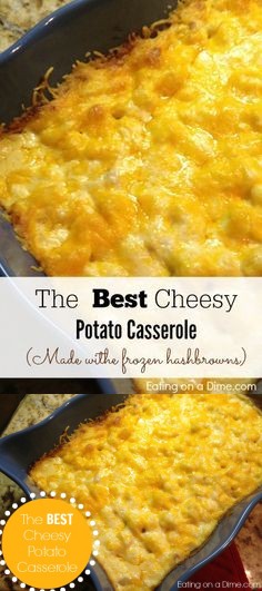 The Best Cheesy Potato Casserole