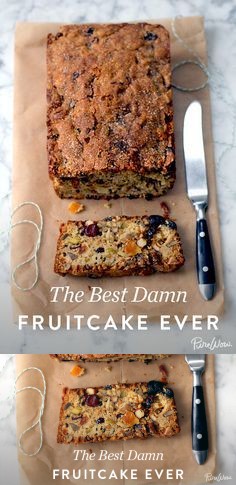 The Best Damn Fruitcake Ever