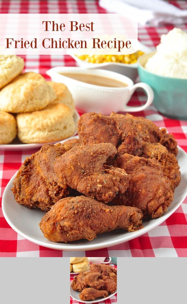 The Best Fried Chicken