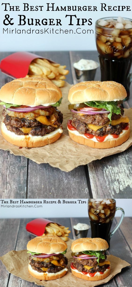 The Best Hamburger Recipe & Burger Tips