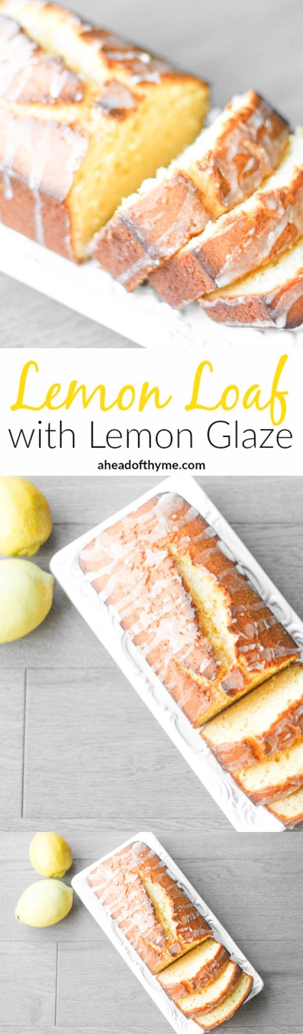 The Best Lemon Loaf with Lemon Glaze